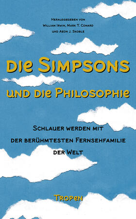Irwin / Conrad / Conard | Die Simpsons und die Philosophie | Buch | 978-3-608-50097-4 | sack.de