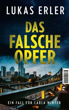 Erler |  Das falsche Opfer | Buch |  Sack Fachmedien