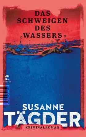 Tägder | Das Schweigen des Wassers | Buch | 978-3-608-50194-0 | www.sack.de