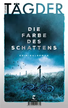 Tägder | Die Farbe des Schattens | Buch | 978-3-608-50273-2 | www.sack.de