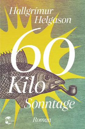Helgason |  60 Kilo Sonntage | Buch |  Sack Fachmedien