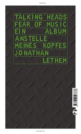 Lethem |  Talking Heads - Fear Of Music | Buch |  Sack Fachmedien