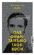 Slahi |  Das Guantanamo-Tagebuch unzensiert | Buch |  Sack Fachmedien