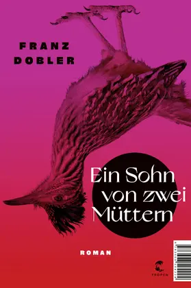 Dobler | Ein Sohn von zwei Müttern | Buch | 978-3-608-50422-4 | www.sack.de