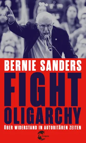 Sanders |  Fight Oligarchy | Buch |  Sack Fachmedien
