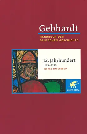 Haverkamp |  Gebhardt: Handbuch der deutschen Geschichte. Band 5 (Gebhardt Handbuch der Deutschen Geschichte, Bd. 5) | Buch |  Sack Fachmedien
