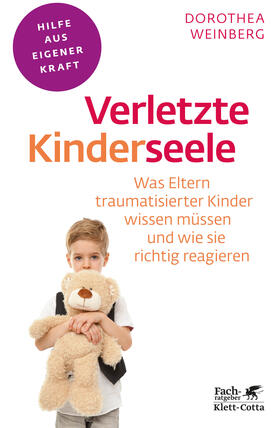 Weinberg | Verletzte Kinderseele (Fachratgeber Klett-Cotta) | Buch | 978-3-608-86048-1 | sack.de