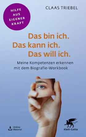 Triebel | Das bin ich. Das kann ich. Das will ich. | Buch | 978-3-608-86084-9 | sack.de