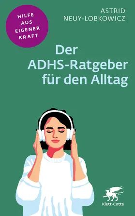 Neuy-Lobkowicz | Der ADHS-Ratgeber für den Alltag | Buch | 978-3-608-86088-7 | www.sack.de