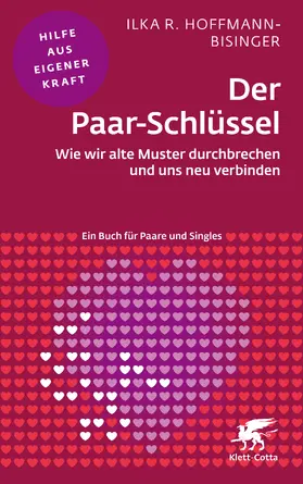 Hoffmann-Bisinger | Der Paar-Schlüssel (Fachratgeber Klett-Cotta) | Buch | 978-3-608-86096-2 | www.sack.de