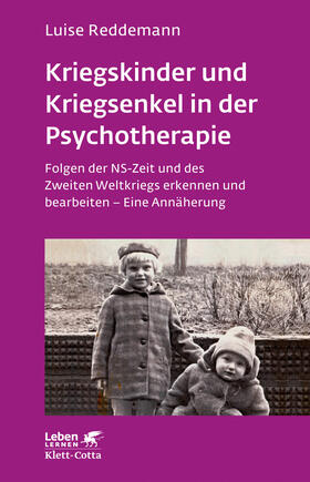 Reddemann |  Kriegskinder und Kriegsenkel in der Psychotherapie (Leben lernen, Bd. 277) | Buch |  Sack Fachmedien