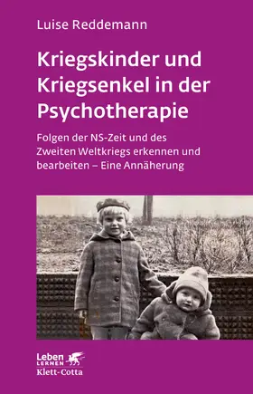 Reddemann |  Kriegskinder und Kriegsenkel in der Psychotherapie (Leben lernen, Bd. 277) | Buch |  Sack Fachmedien