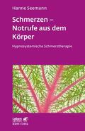 Seemann |  Schmerzen - Notrufe aus dem Körper (Leben lernen, Bd. 302) | Buch |  Sack Fachmedien