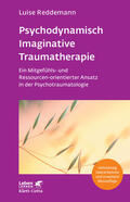 Reddemann |  Psychodynamisch Imaginative Traumatherapie - PITT (Leben Lernen, Bd. 320) | Buch |  Sack Fachmedien