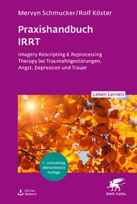 Schmucker / Köster | Praxishandbuch IRRT (Leben Lernen, Bd. 351) | Buch | 978-3-608-89326-7 | www.sack.de