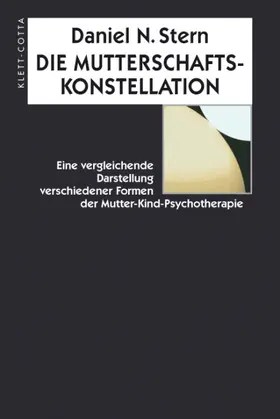 Stern |  Die Mutterschaftskonstellation | Buch |  Sack Fachmedien