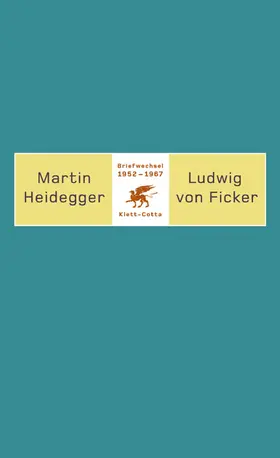 Heidegger / Ficker / Flatscher |  Briefwechsel 1952-1967 | Buch |  Sack Fachmedien