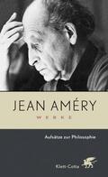 Amery / Améry / Scheit |  Werke 6. Aufsätze zur Philosophie | Buch |  Sack Fachmedien
