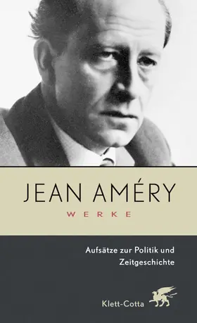 Améry / Heidelberger-Leonard |  Werke. Bd. 7: Aufsätze zur Politik und Zeitgeschichte (Werke, Bd. 7) | Buch |  Sack Fachmedien