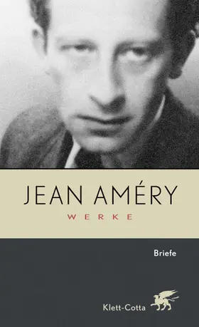 Améry / Heidelberger-Leonard | Werke. Bd. 8: Briefe (Werke, Bd. 8) | Buch | 978-3-608-93568-4 | sack.de