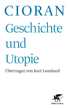 Cioran |  Geschichte und Utopie | Buch |  Sack Fachmedien