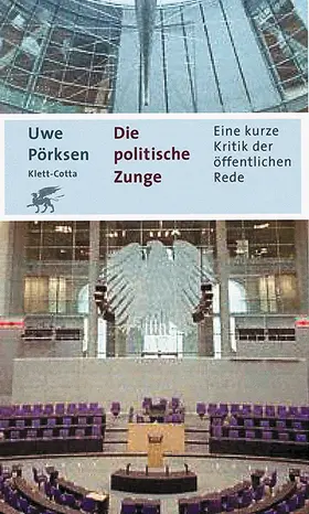 Pörksen |  Die politische Zunge | Buch |  Sack Fachmedien