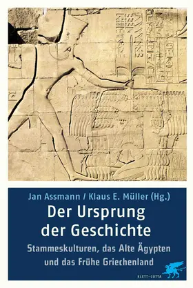 Assmann / Müller |  Der Ursprung der Geschichte | Buch |  Sack Fachmedien