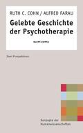 Cohn / Farau |  Gelebte Geschichte der Psychotherapie | Buch |  Sack Fachmedien