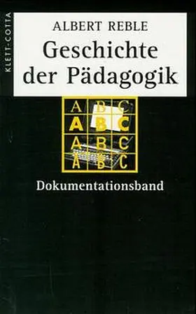 Reble | Geschichte der Pädagogik. Dokumentationsband | Buch | 978-3-608-94180-7 | www.sack.de