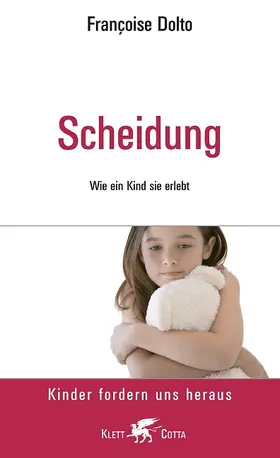 Dolto |  Scheidung. Wie ein Kind sie erlebt | Buch |  Sack Fachmedien