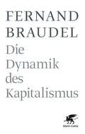 Braudel |  Die Dynamik des Kapitalismus | Buch |  Sack Fachmedien