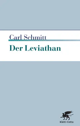 Schmitt |  Der Leviathan in der Staatslehre des Thomas Hobbes | Buch |  Sack Fachmedien