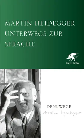 Heidegger | Unterwegs zur Sprache | Buch | 978-3-608-94760-1 | www.sack.de