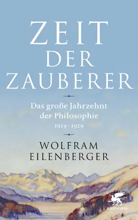 Eilenberger | Zeit der Zauberer | Buch | 978-3-608-94763-2 | www.sack.de