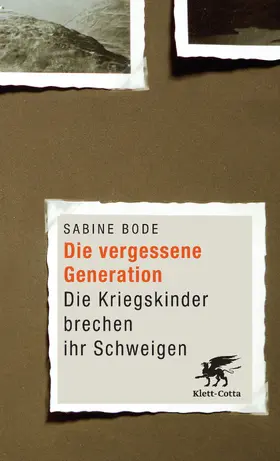 Bode / Reddemann |  Die vergessene Generation | Buch |  Sack Fachmedien