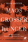 Dikötter |  Maos Großer Hunger | Buch |  Sack Fachmedien