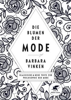 Vinken | Die Blumen der Mode | Buch | 978-3-608-94910-0 | sack.de