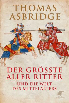 Asbridge | Der größte aller Ritter | Buch | 978-3-608-94923-0 | sack.de