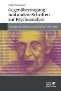 Heimann |  Gegenübertragung und andere Schriften zur Psychoanalyse | Buch |  Sack Fachmedien