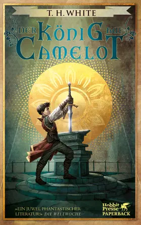 White | Der König auf Camelot | Buch | 978-3-608-94970-4 | www.sack.de
