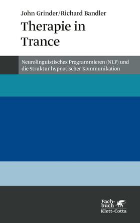 Grinder / Andreas / Bandler |  Therapie in Trance | Buch |  Sack Fachmedien