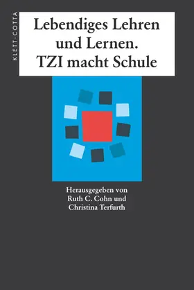 Cohn / Terfurth |  Lebendiges Lernen und Lehren. TZI macht Schule | Buch |  Sack Fachmedien