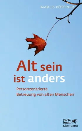 Pörtner |  Alt sein ist anders | Buch |  Sack Fachmedien