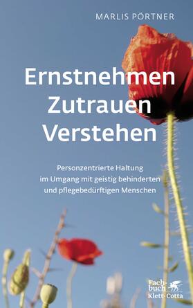 Pörtner |  Ernstnehmen - Zutrauen - Verstehen | Buch |  Sack Fachmedien