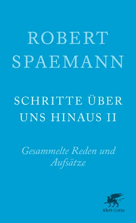 Spaemann |  Schritte über uns hinaus II | Buch |  Sack Fachmedien