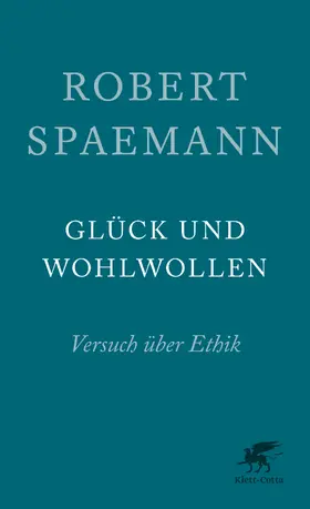 Spaemann |  Glück und Wohlwollen | Buch |  Sack Fachmedien