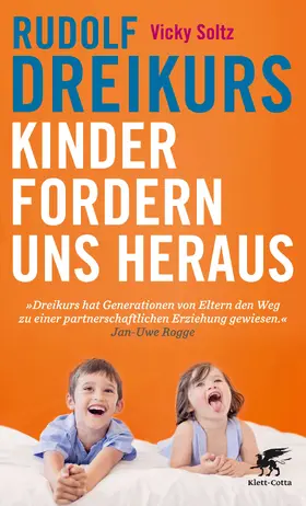 Dreikurs / Soltz |  Kinder fordern uns heraus | Buch |  Sack Fachmedien