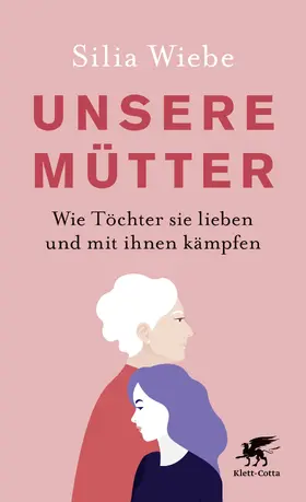Wiebe | Unsere Mütter | Buch | 978-3-608-96332-8 | www.sack.de