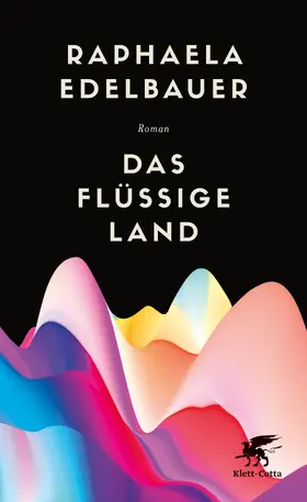 Edelbauer |  Das flüssige Land | Buch |  Sack Fachmedien