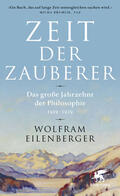 Eilenberger |  Zeit der Zauberer | Buch |  Sack Fachmedien